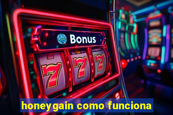 honeygain como funciona